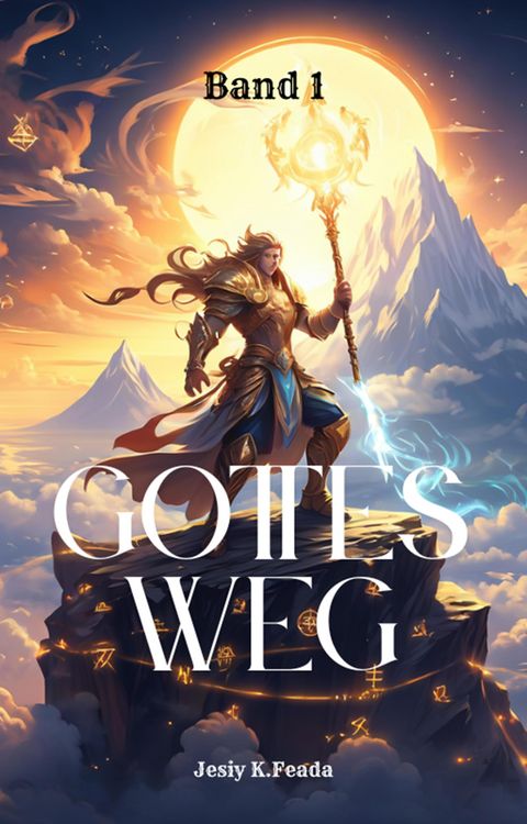 Produktbild: Gottes Weg:Fantasie LitRPG Scifi Roman (Band 1)