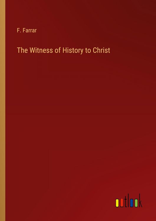 Produktbild: The Witness of History to Christ