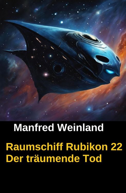 Produktbild: Raumschiff Rubikon 22 Der träumende Tod