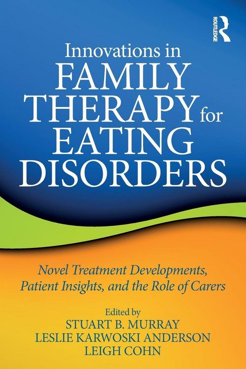 Produktbild: Innovations in Family Therapy for Eating Disorders