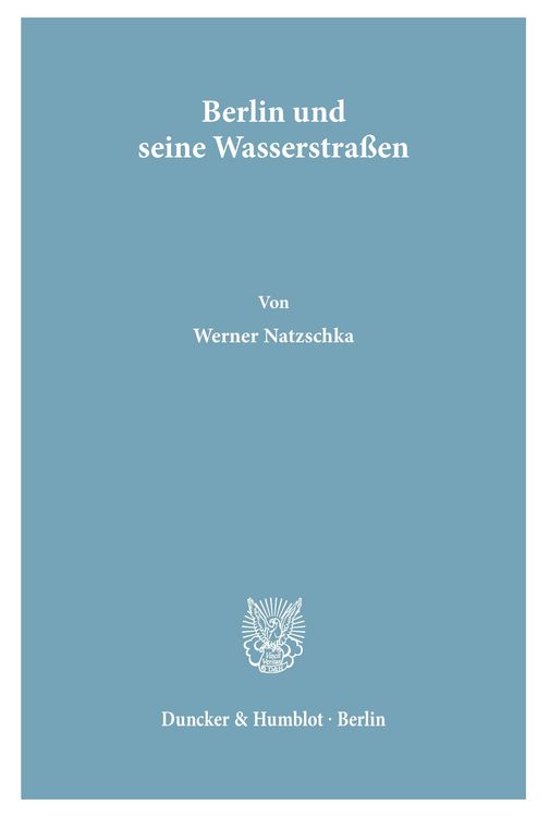 Produktbild: Berlin und seine Wasserstra&szlig;en