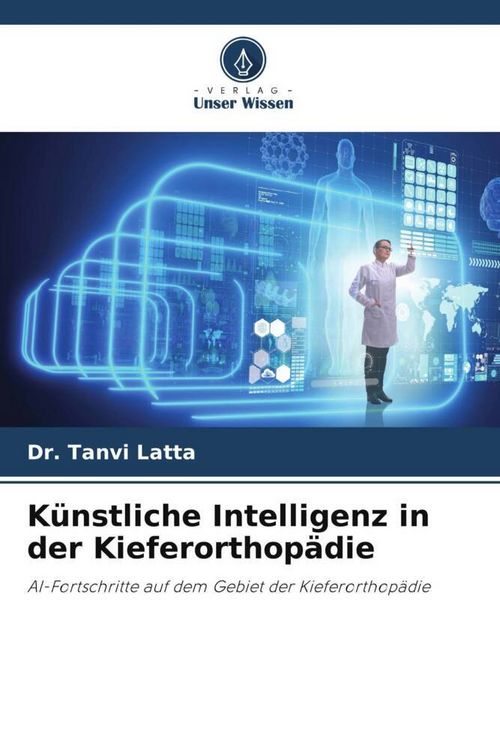 Produktbild: K&uuml;nstliche Intelligenz in der Kieferorthop&auml;die