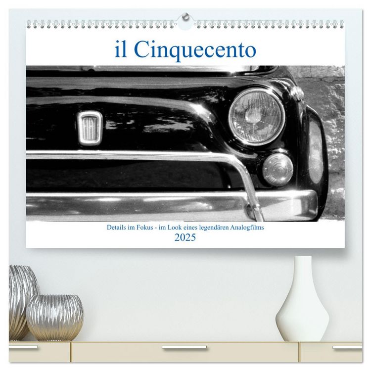 Produktbild: il Cinquecento - Details im Fokus - im Look eines legend&auml;ren Analogfilms (hochwertiger Premium Wandkalender 2025 DIN A2 quer), Kunstdruck in Hochglanz