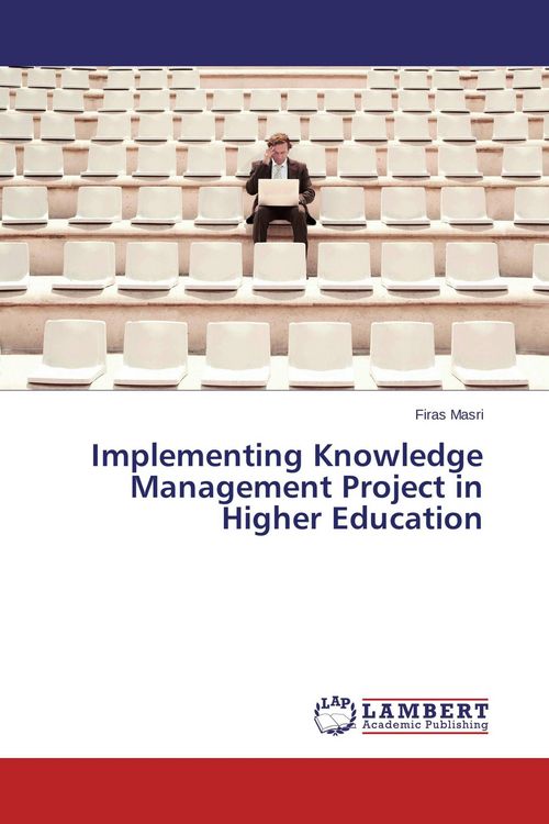 Produktbild: Implementing Knowledge Management Project in Higher Education