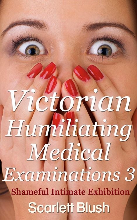 Produktbild: Victorian Humiliating Medical Examinations 3