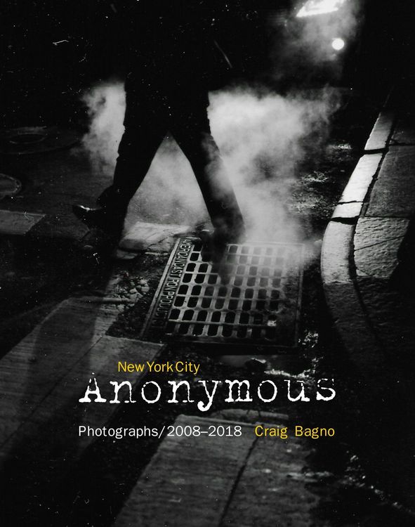 Produktbild: New York City Anonymous: Photographs/2008-2018