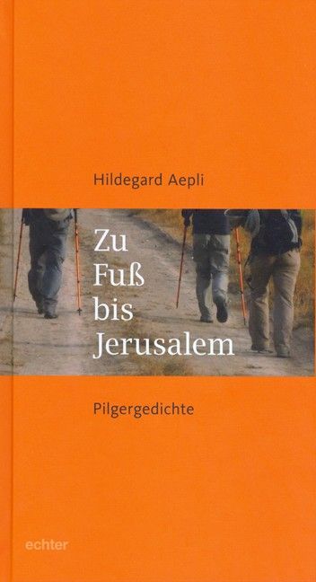 Produktbild: Zu Fu&szlig; bis Jerusalem