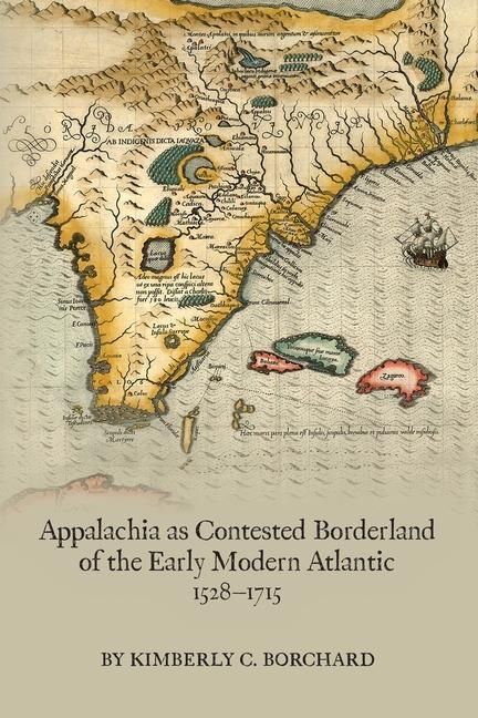 Produktbild: Borchard, K: Appalachia as Contested Borderland of the Early