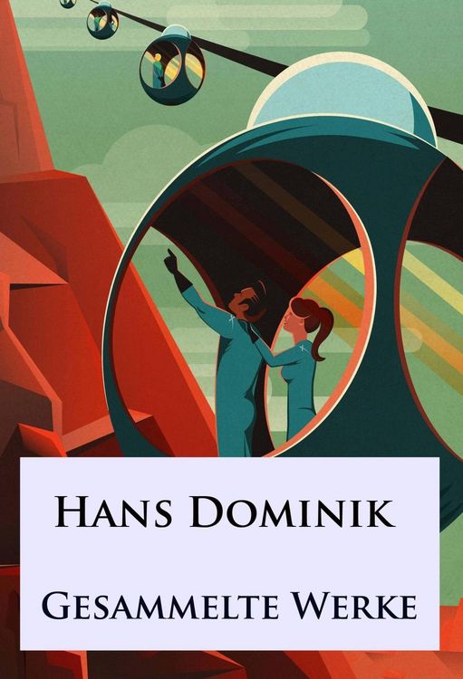 Produktbild: Hans Dominik - Gesammelte Werke