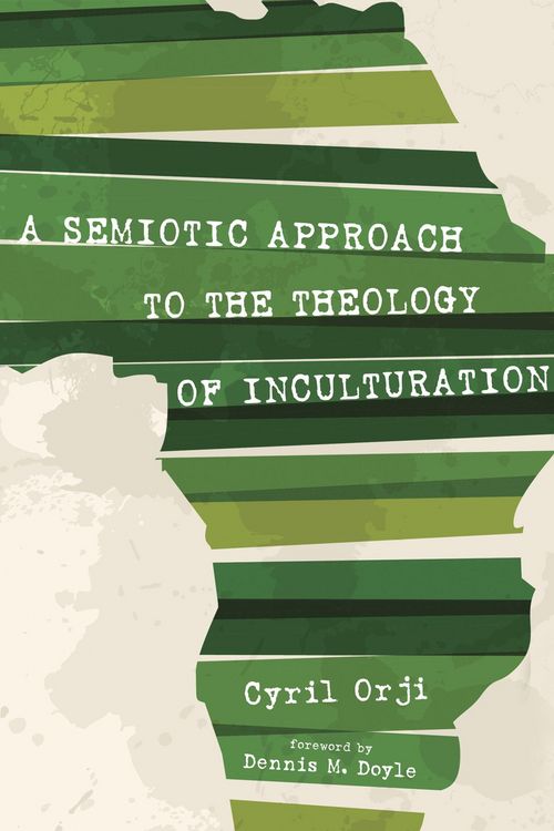 Produktbild: A Semiotic Approach to the Theology of Inculturation