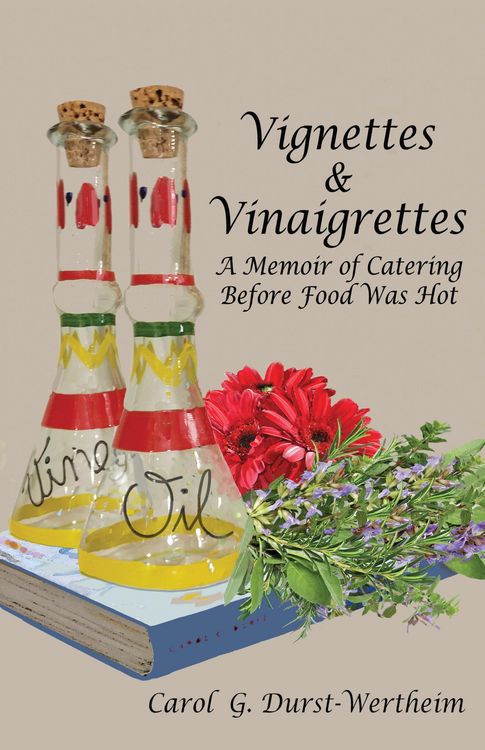 Produktbild: Vignettes &&acirc;EUR^Vinaigrettes : A Memoir Of Catering Before Food Was Hot