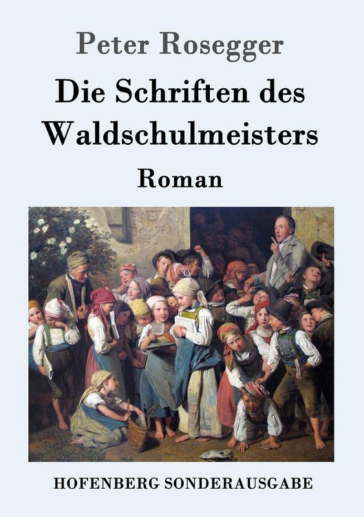Produktbild: Die Schriften des Waldschulmeisters