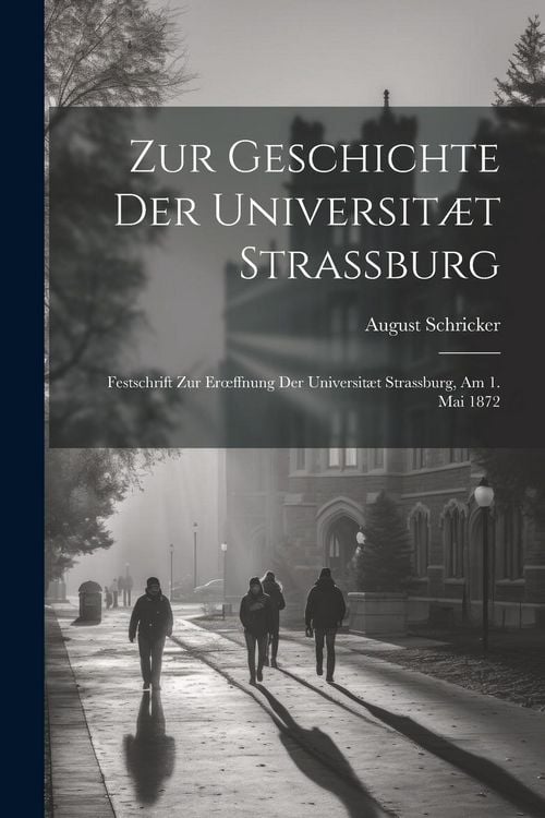 Produktbild: Zur Geschichte Der Universit&aelig;t Strassburg