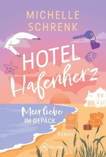 Produktbild: Hotel Hafenherz &ndash; Meerliebe im Gep&auml;ck