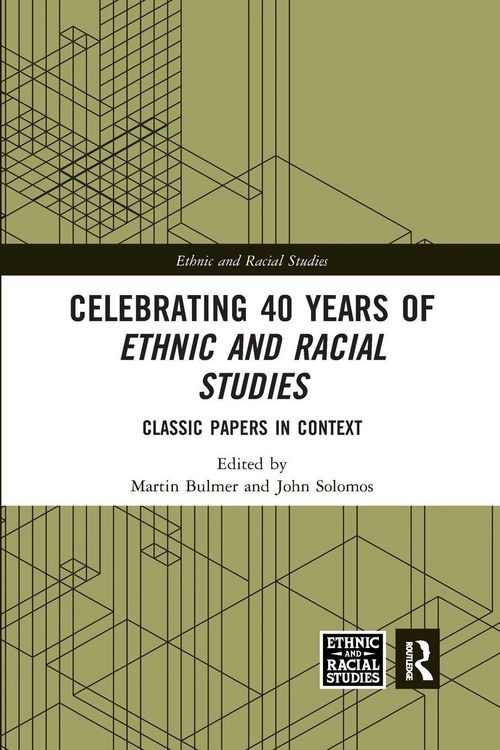 Produktbild: Celebrating 40 Years of Ethnic and Racial Studies