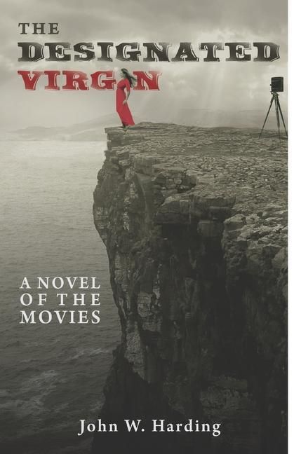 Produktbild: The Designated Virgin: A Novel of the Movies