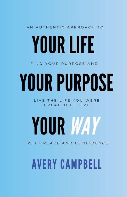 Produktbild: Your Life, Your Way, Your Purpose