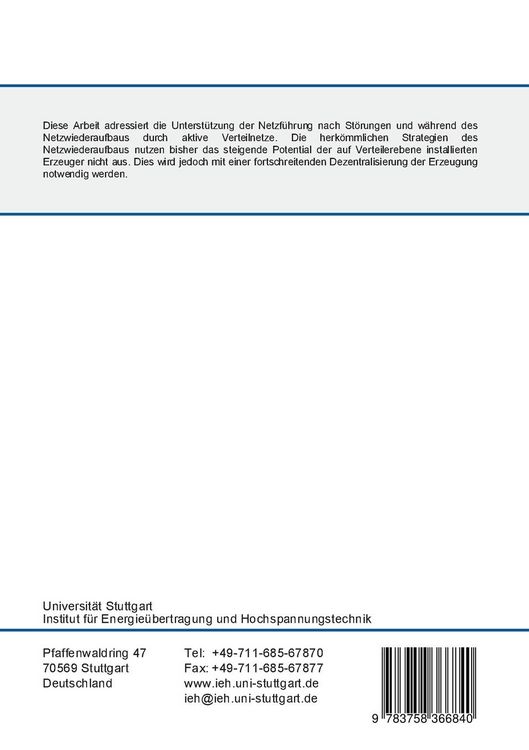 Produktbild: Multi-Agenten-basierte Strategien zum Teilnetzbetrieb und zur Unterst&uuml;tzung des Netzwiederaufbaus aus Verteilnetzen