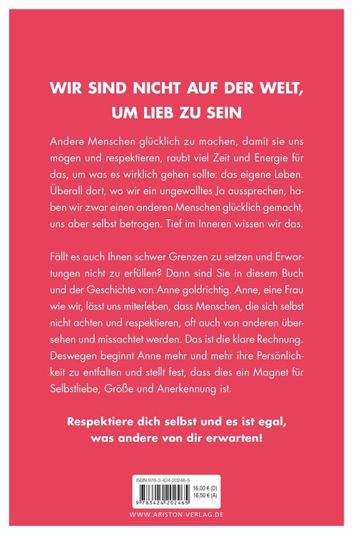 Respektiere dich selbst, dann respektieren dich alle