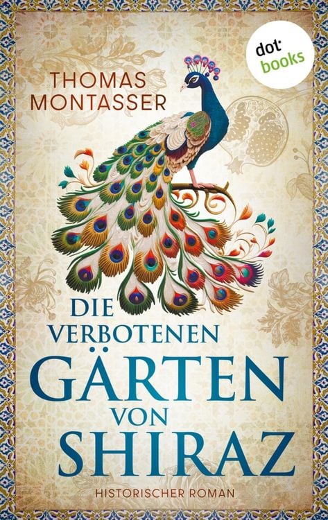 Produktbild: Die verbotenen G&auml;rten von Shiraz