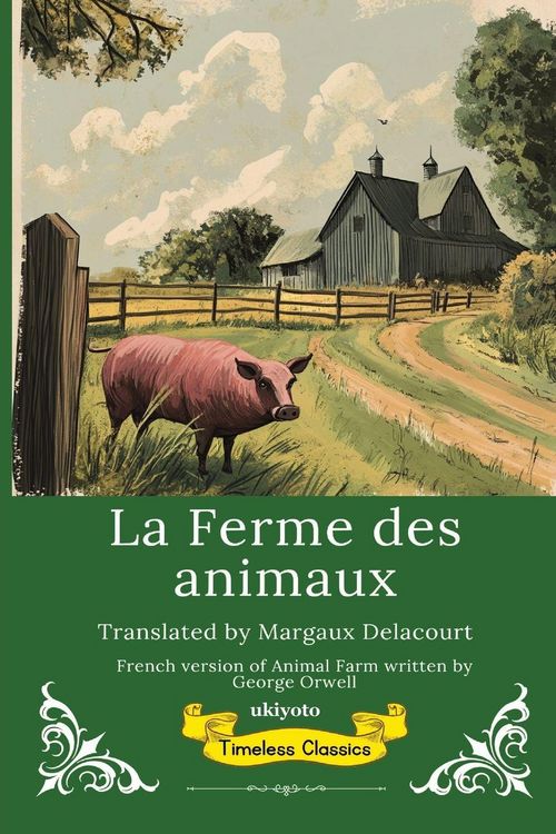 Produktbild: La Ferme des animaux | French Version of Animal Farm