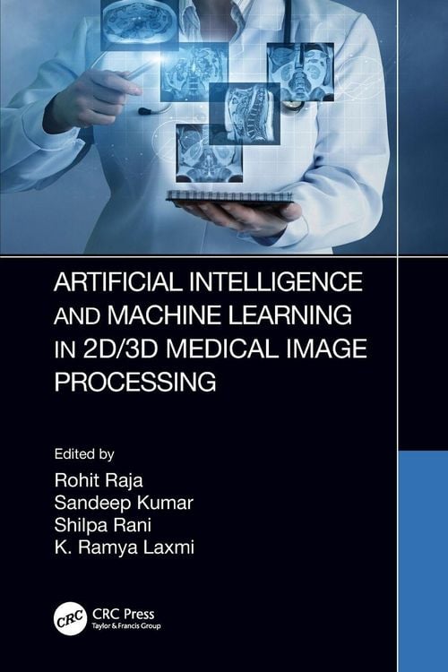 Produktbild: Artificial Intelligence and Machine Learning in 2D/3D Medical Image Processing