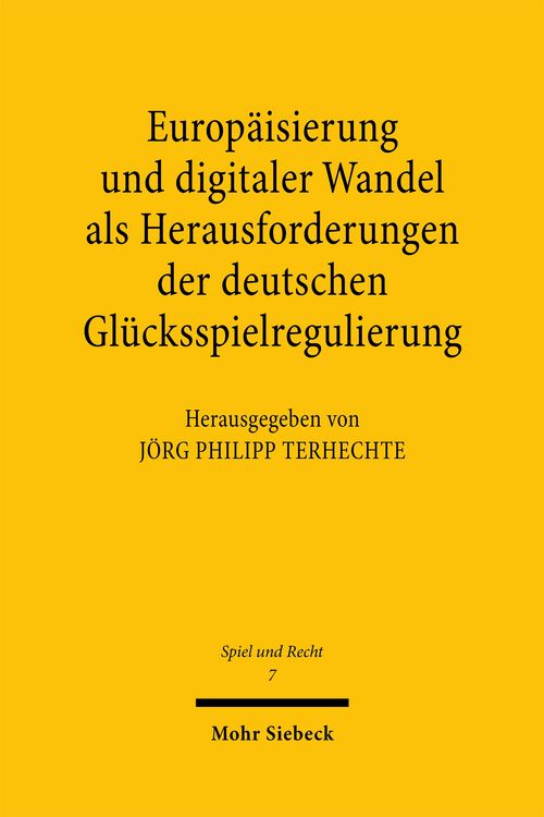 Produktbild: Europ&auml;isierung und digitaler Wandel als Herausforderungen der deutschen Gl&uuml;cksspielregulierung