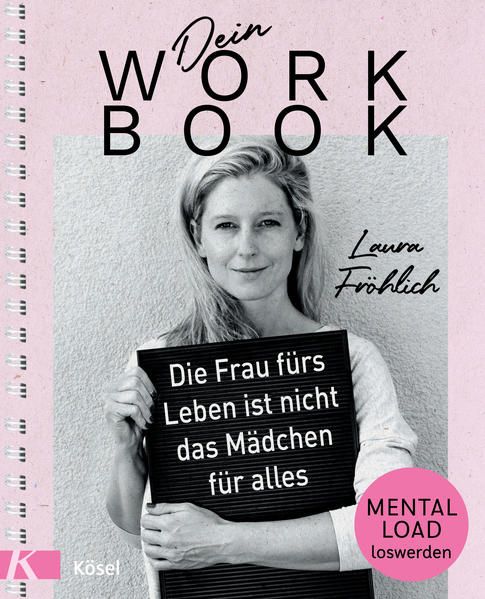 Produktbild: Dein Workbook: Die Frau f&uuml;rs Leben ist nicht das M&auml;dchen f&uuml;r alles