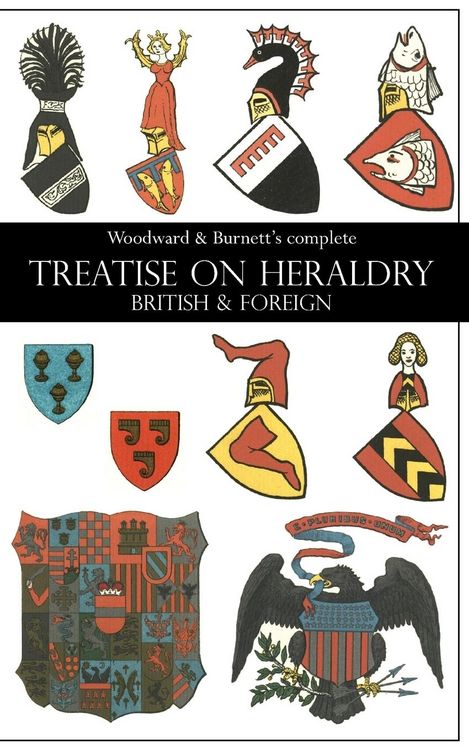 Produktbild: Woodward & Burnett's Complete Treatise On Heraldry British & Foreign