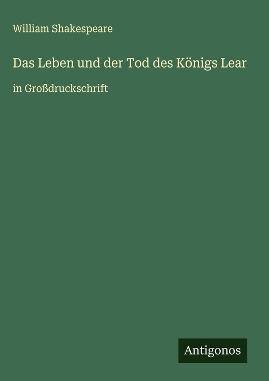 Produktbild: Das Leben und der Tod des K&ouml;nigs Lear