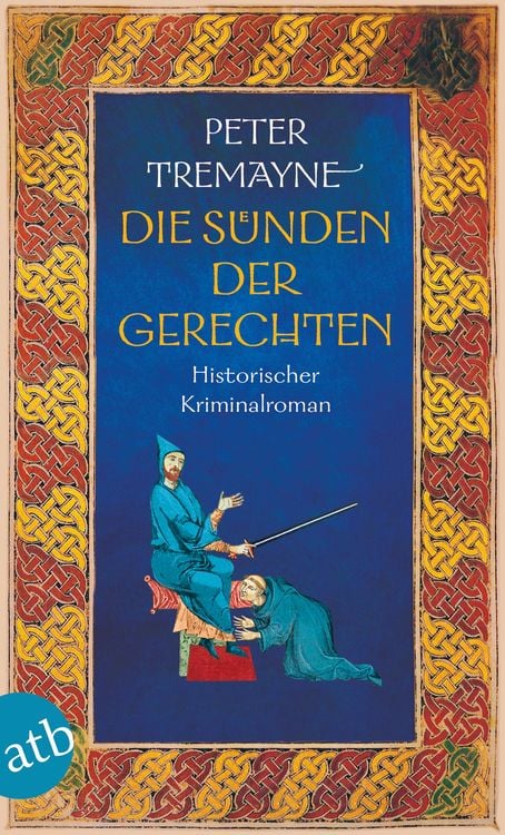Bild vom Artikel Die Sünden der Gerechten vom Autor Peter Tremayne