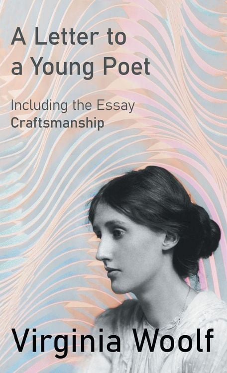 Produktbild: A Letter to a Young Poet;Including the Essay 'Craftsmanship'