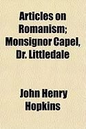 Produktbild: Articles on Romanism; Monsignor Capel, Dr. Littledale