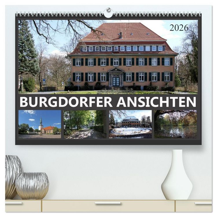 Produktbild: BURGDORFER ANSICHTEN (hochwertiger Premium Wandkalender 2026 DIN A2 quer), Kunstdruck in Hochglanz