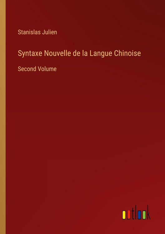 Produktbild: Syntaxe Nouvelle de la Langue Chinoise