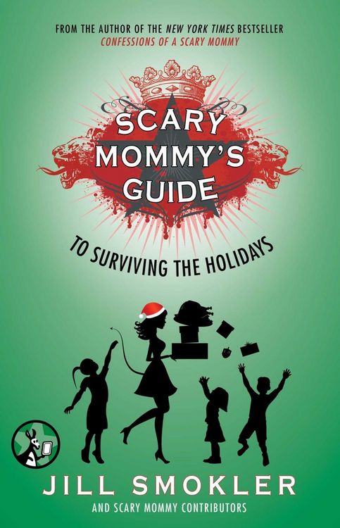 Produktbild: Scary Mommy's Guide to Surviving the Holidays