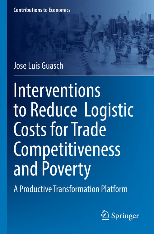Produktbild: Interventions to Reduce Logistic Costs for Trade Competitiveness and Poverty