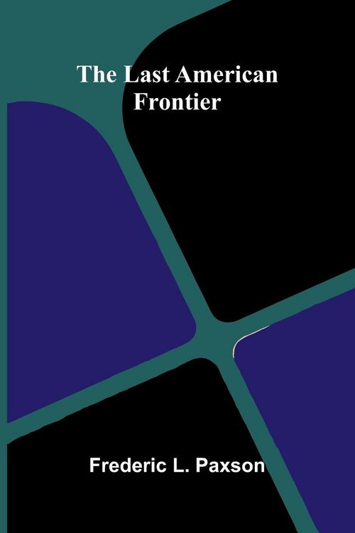 Produktbild: The Last American Frontier