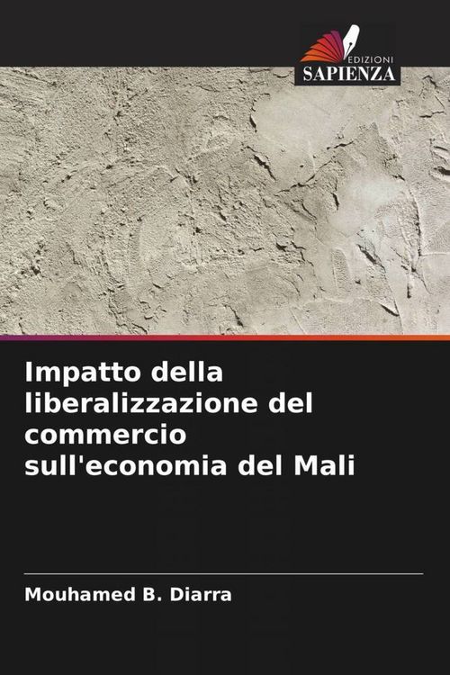 Produktbild: Impatto della liberalizzazione del commercio sull'economia del Mali