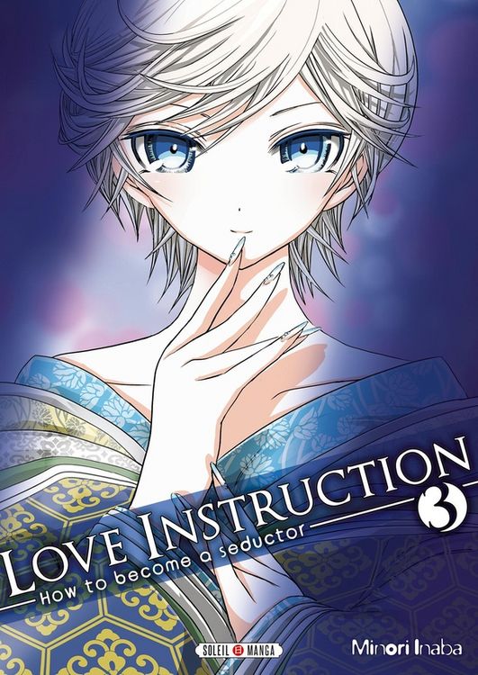 Produktbild: Love Instruction : How to Become a Seductor. Tome 3