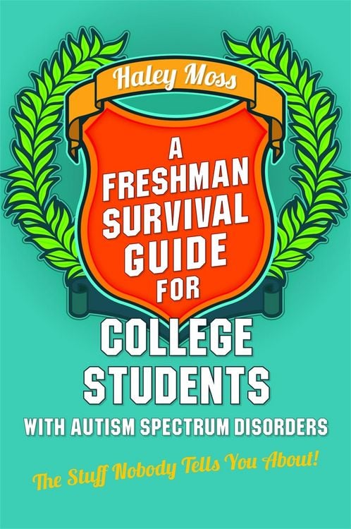 Produktbild: A Freshman Survival Guide for College Students with Autism Spectrum Disorders