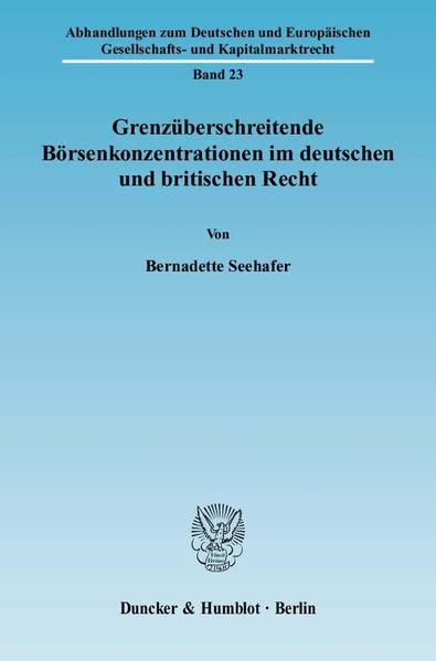 Produktbild: Grenz&uuml;berschreitende B&ouml;rsenkonzentrationen im deutschen und britischen Recht.