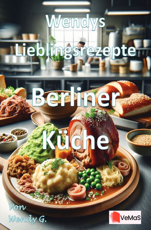 Produktbild: Wendys Lieblingsrezepte - Berliner K&uuml;che