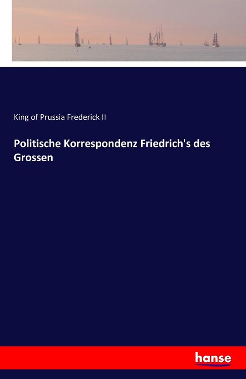 Produktbild: Politische Korrespondenz Friedrich's des Grossen