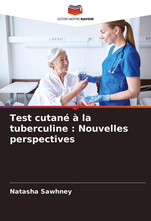 Produktbild: Test cutan&eacute; &agrave; la tuberculine : Nouvelles perspectives