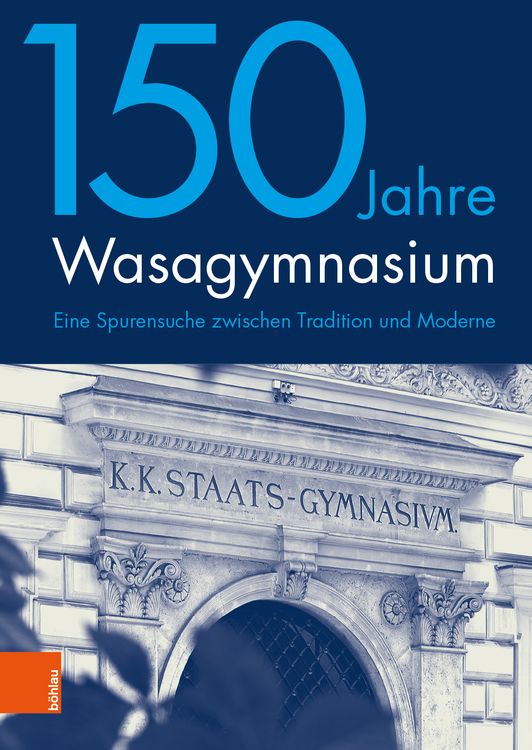 Produktbild: 150 Jahre Wasagymnasium