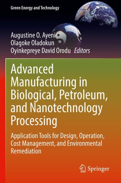 Produktbild: Advanced Manufacturing in Biological, Petroleum, and Nanotechnology Processing