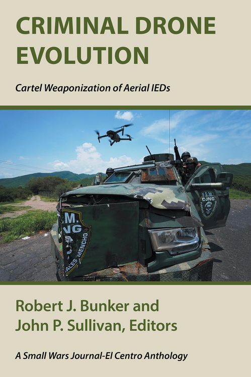 Produktbild: Criminal Drone Evolution: Cartel Weaponization of Aerial IEDS