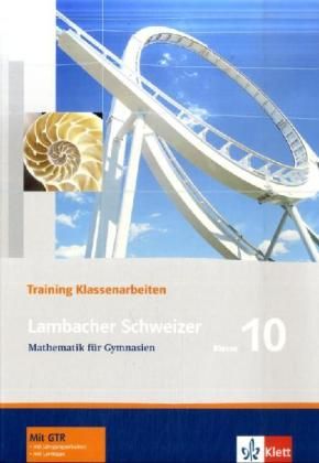 Produktbild: Lambacher Schweizer Mathematik 10 Training Klassenarbeiten