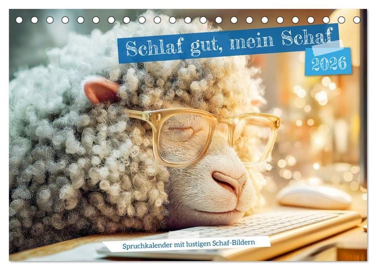 Produktbild: Schlaf gut, mein Schaf - Spruchkalender mit lustigen Schaf-Bildern (Tischkalender 2026 DIN A5 quer), CALVENDO Monatskalender